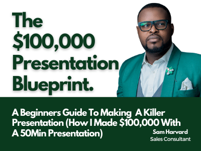 Sam Harvard The $100,000 Presentation Blueprint 